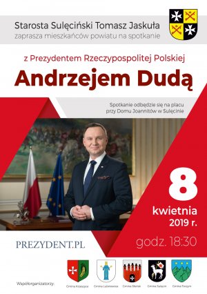 Plakat zapraszający na spotkanie z Prezydentem Polski przedstawiający wizerunek Andrzeja Dudy.