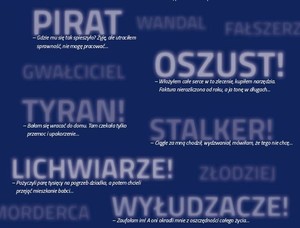 Napisy na niebieskim tle: pirat, oszust, tyran, stalker, lichwiarze, wyłudzacze.